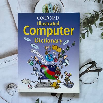 OXFORD หนังสือดิกชันนารี รวมคำศัพท์ทางด้านคอมพิวเตอร์  Illustrated 💫🪐 Computer Dictionary 🪐