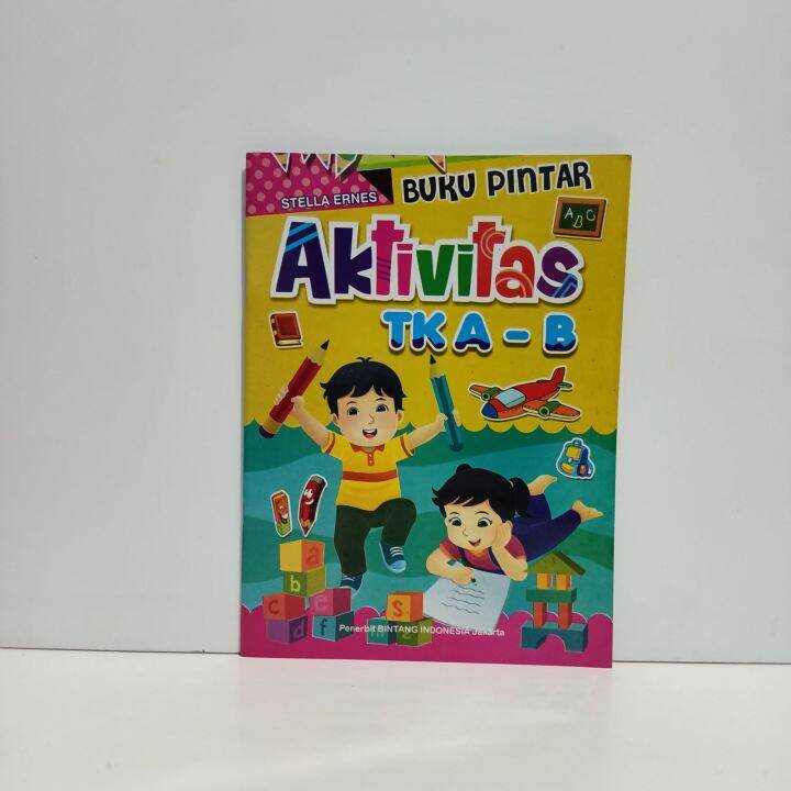 Buku Pintar AKTIVITAS Tk A-B Bintang Indonesia | Lazada Indonesia