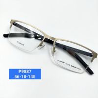 กรอบแว่นตา  P9887 Eyewear  ทรงครึ่งกรอบ  ขาไม่สปริง น้ำหนักเบา