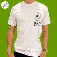 เสื้อยืด เทนนิส T-shirt tennis ลาย keep clam and save break points สีขาว ผ้าคอตตอน 100% ผ้าดีมาก พร้อมส่ง