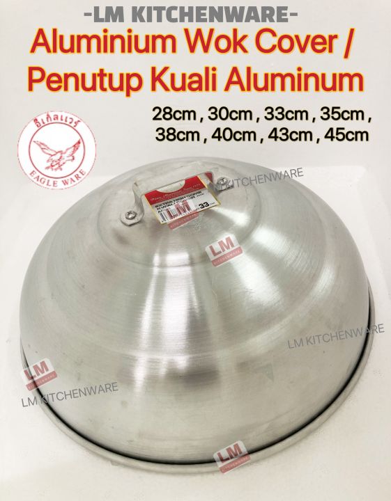 Aluminium Wok Cover 29-42CM / Penutup Kuali
