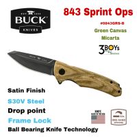 มีด Buck รุ่น 843 Sprint Ops Knife - 
Green Canvas Micarta เหล็ก S30V
เคลือบ Cerakote® #0843GRS-B