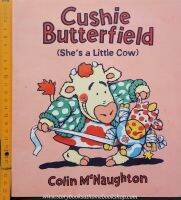 หนังสือนิทานปกอ่อน** ??CUSHIE BUTTERFIELD (SHES A LITTLE COW) BY COLIN MNAUGHTON/used 80-90%