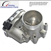 AK09 New 30711554 0280750131 028075013 0 280 750 13 8677658 8677867 Throttle Body For Bosch VOLVO C70 S60 S80 V70 XC70 XC90