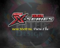 สติกเกอร์ติดรถ อีซูซุ X-series จำนวน 2 แผ่น สติกเกอร์คำคม สติกเกอร์คำกวน สติ๊กเกอร์