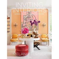 INVITING INTERIORS: A FRESH TAKE ON BEAUTIFUL ROOMS