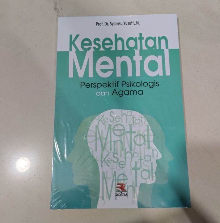 Buku Kesehatan Mental Perspektif Psikologis Dan Agama By Syamsu Yusuf ...