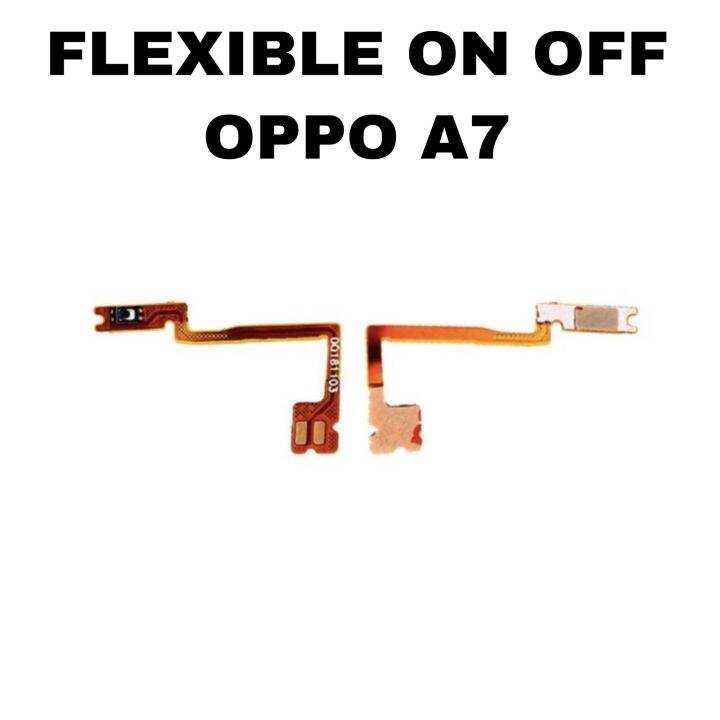 flexible on off oppo a7