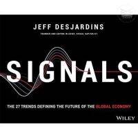 SIGNALS: VISUALIZING THE 27 TRENDS DEFINING THE FUTURE OF THE GLOBAL ECONOMY