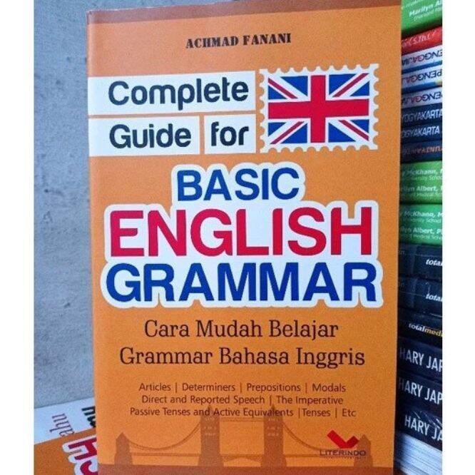 Complete Guide For Basic English Grammar ; Cara Mudah Belajar Grammar ...