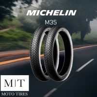 ยางมิชลิน M35 ยางมาตรฐานสำหรับมอเตอร์ไซค์ Michelin M35