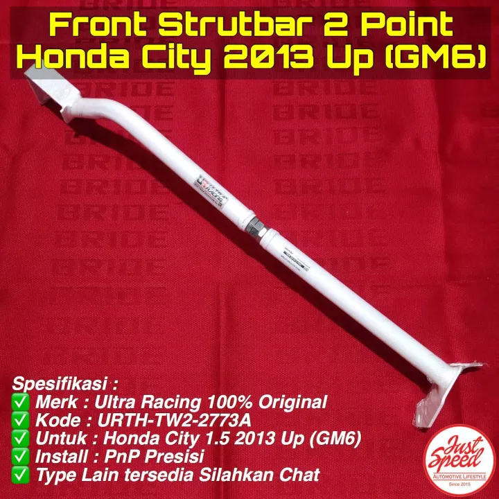 Front Strutbar 2 Point Honda City GM6 Jazz GK5 Ultra Racing Lazada