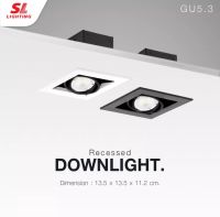 SL LIGHTING Recessed Downlight SL-6-B-577-1โคมไฟดาวน์ไลท์ แบบฝังฝ้าทรงสี่เหลี่ยม ปรับหน้าได้ ขั้ว MR16 GU5.3 / GU10 MR16 รุ่น SL-6-W-577-1