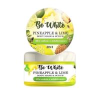 BE WHITE PINEAPPLE &amp; LIME BODY MASK &amp; SCRUB บีอีไวท์ บอดี้มาร์คแอนด์สครับสับปะรดมะนาว ขนาด 300 กรัม