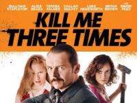 หนัง ภาพยนต์ ดีวีดี บลูเรย์ DVD Blu-ray Kill Me Three Times ฝนตกขี้หมูไหล คนอะไรมาพบกัน ซับไทย พร้อมส่ง