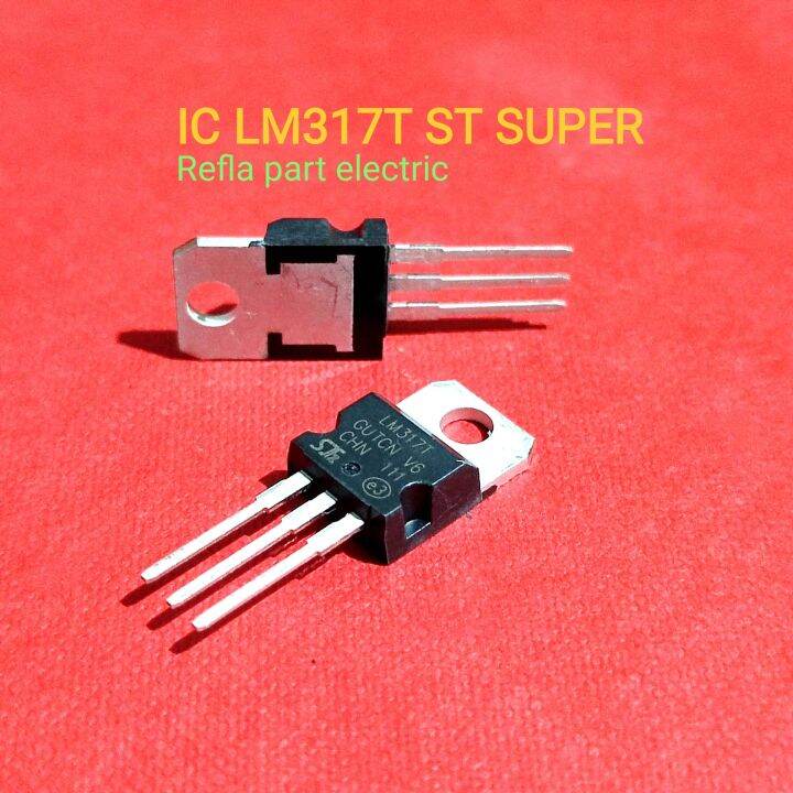 IC LM317T 1.2V-37v 1.5A LM317 Adjustable Voltage Regulator TO220 AC99 ...