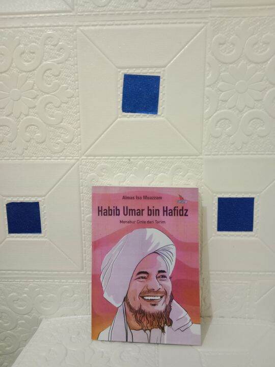 Buku Habib Umar Bin Hafidz Menabur Cinta Dari Tarim | Lazada Indonesia