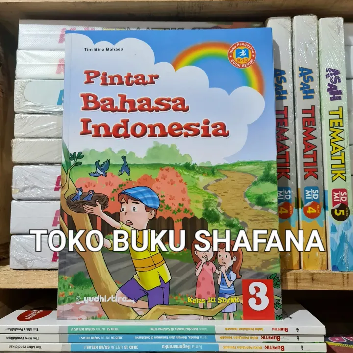 BUKU PINTAR BAHASA INDONESIA KELAS 3 SD/MI YUDHISTIRA K13 EDISI REVISI ...