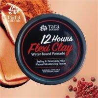 Tara Botanic Flexi Clay Pomade เฟล็กซี่ เคลย์ โพเมด จัดทรงนาน 12 ชม. 85g.