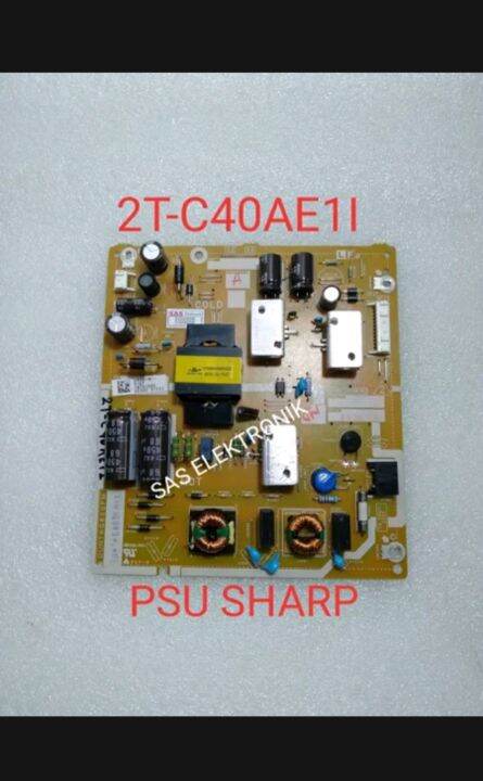 PSU POWER SUPPLAY POWER SUPLAY REGULATOR TV LED SHARP 2T-C40AE1I