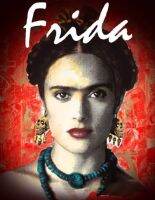 [DVD HD] Frida ผู้หญิงคนนี้ ฟรีด้า : 2002 ☆☆☆IMDb 7.3/10 (มีพากย์ไทย-ซับไทย เลือกดูได้) ดราม่า ชีวประวัติ