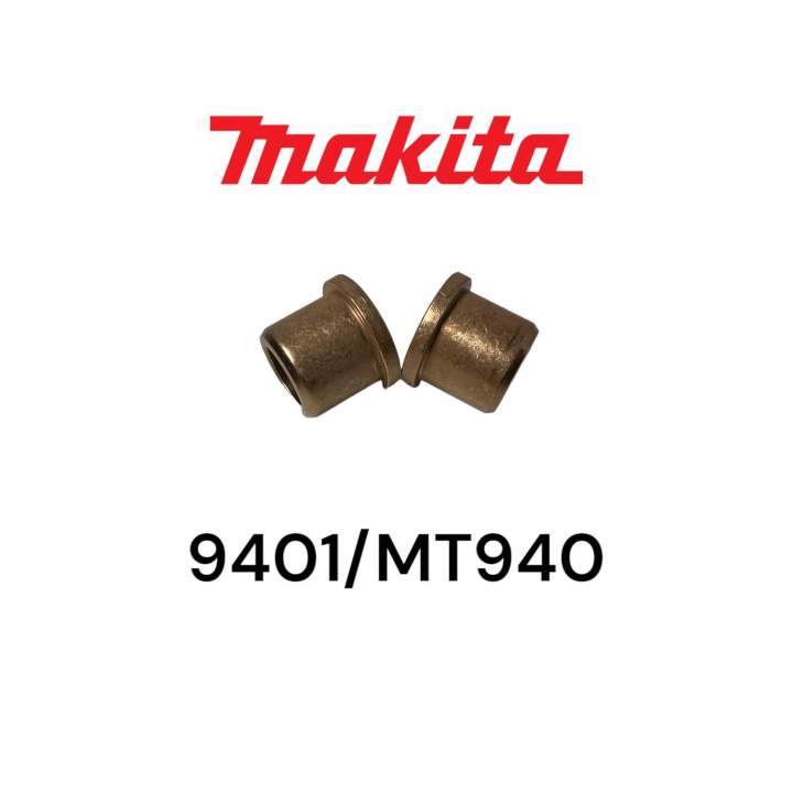 makita-maktec-มากีต้า-มาคเทค-9401-mt940-mt941-m9400-บูชทองเหลืองเครื่องขัด-1คู่