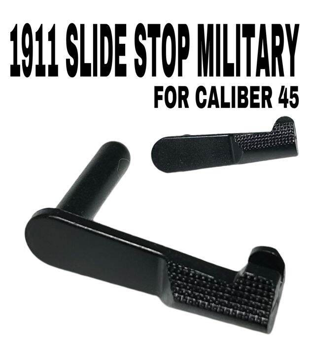 1911 Slide Stop Military 45 ACP, Manufactured from sturdy fully