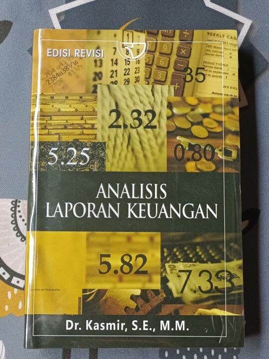 Analisis Analisa Laporan Keuangan Edisi Revisi Dr Kasmir Se Mm