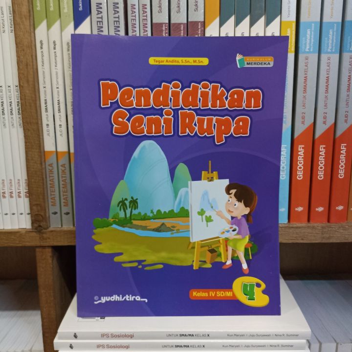 Buku Pendidikan Seni Rupa Kelas 4 SD Kurikulum Merdeka Yudistira ...