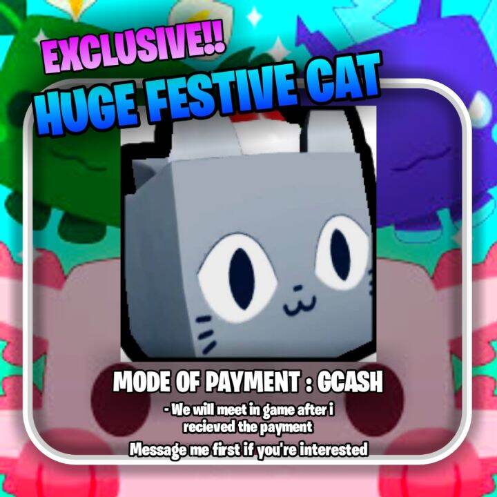 EXCLUSIVE!! HUGE FESTIVE CAT PET SIMULATOR X HUGES Lazada PH