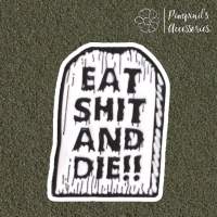 ʕ •ᴥ•ʔ ✿ พร้อมส่ง : เข็มกลัดป้ายหินสลัก | “EAT SH*T AND DIE” Stone Carving Enamel Brooch Pin.