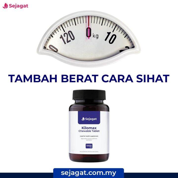 Sejagat Kilomax Weight Gain Lulus KKM 60 Tablets Lazada