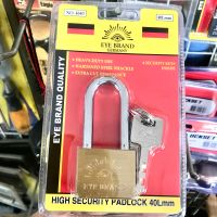 Eye brand Germany High Security Padlock 40Lmm กุญแจทองเหลือง แท้ คอยาว กุญเเจล็อคบ้าน ตราตา แท้ 100% อุปกรณ์กันขโมย