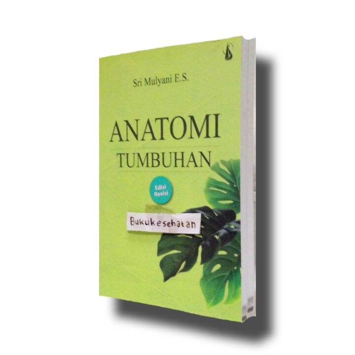 Buku ANATOMI TUMBUHAN, Edisi Revisi TERBARU | Lazada Indonesia