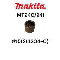 มากีต้า / Makita  MT940 / MT941 / M9400 บู๊ช ทองเหลือง ล้อหลัง ( ล้อยาง ) ของแท้ PR-214204-0