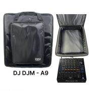 กระเป๋าใส่ DJ  DJM - A9  ใส่ได้พอดี บุหนากันน้ำ