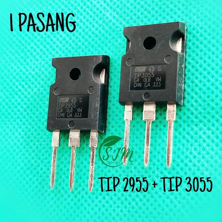 (1 PASANG) TIP2955 TIP3055 RRT TIP 2955 TIP 3055 TRANSISTOR Lazada