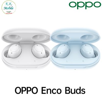 Oppo Enco Buds หูฟังไร้สาย ประกันศูนย์ 1 ปี