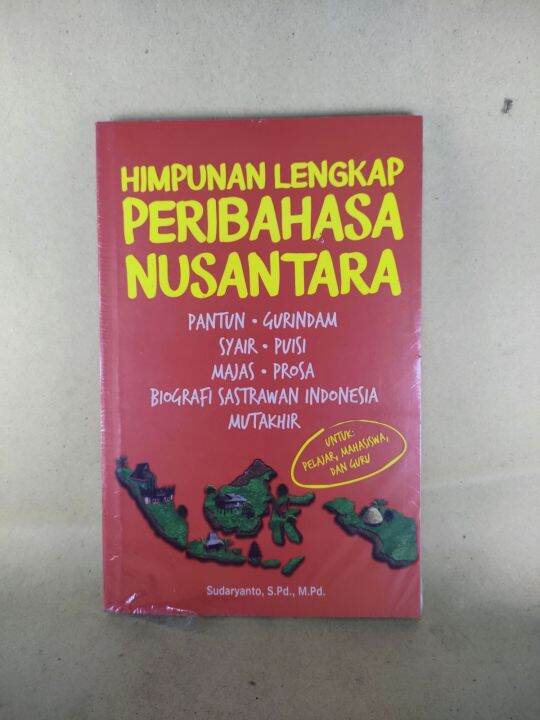 Himpunan Lengkap Peribahasa Nusantara PANTUN GURINDAM SYAIR PUISI MAJAS ...