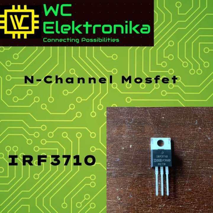 TRANSISTOR IRF3710 N- CHANNEL MOSFET ORIGINAL | Lazada PH