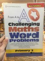 [EN] From A to A* Challenging Maths Word Problems: Primary 3 หนังสือภาษาอังกฤษ