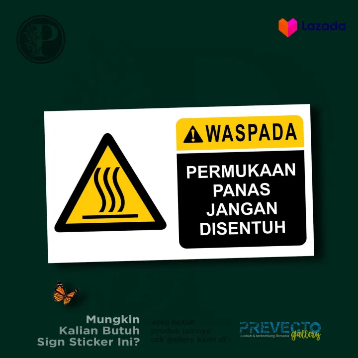 Sticker Sign Safety K Waspada Permukaan Panas Jangan Disentuh