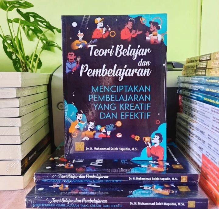 BUKU ORIGINAL TEORI BELAJAR DAN PEMBELAJARAN MENCIPTAKAN PEMBELAJARAN ...