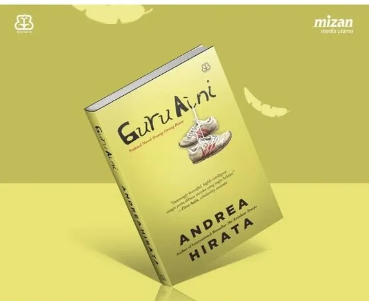 Novel Guru Aini Karangan : Andrea Hirata | Lazada Indonesia