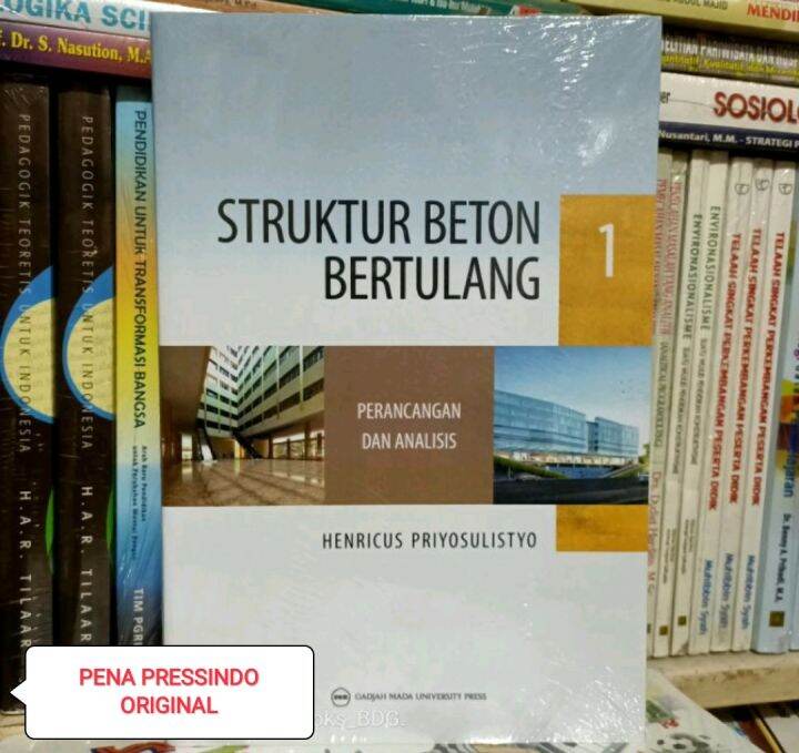 BUKU PERANCANGAN DAN ANALISIS STRUKTUR BETON BERTULANG 1 - HENRICUS ...