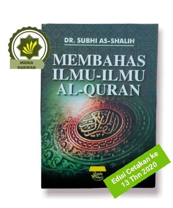 Buku MEMBAHAS ILMU-ILMU AL-QURAN Terjemah Mabahist Fi Ulumil Qur'an ...