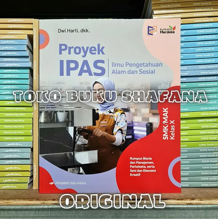 Buku Proyek Ipas Kelas 1 X 10 Smk Erlangga Kurikulum Merdeka Kurmer Rumpun Bisnis Dan 6615