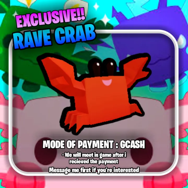 EXCLUSIVE!! RAVE CRAB PET SIMULATOR X Lazada PH