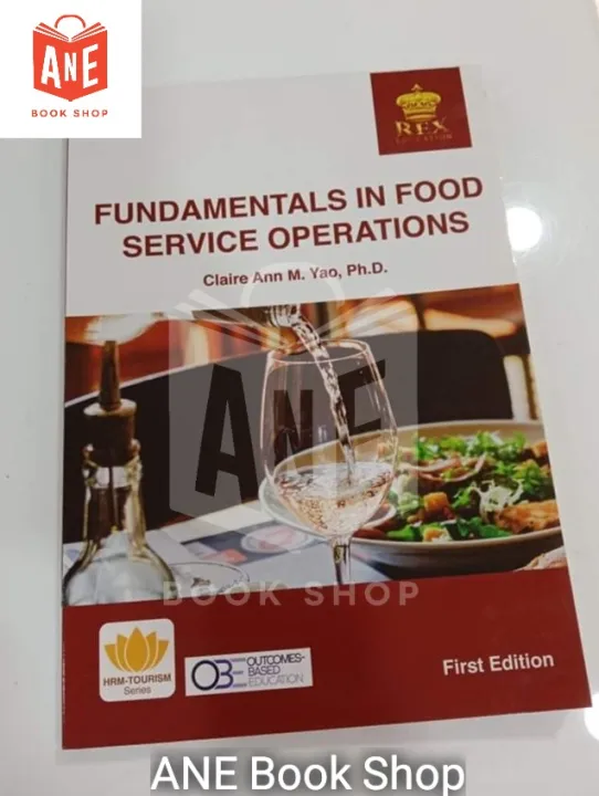 AUTHENTIC Fundamentals in Food Service Operations First Edition by