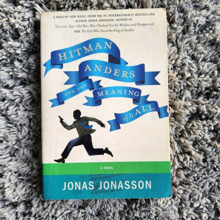 Hitman Anders and the Meaning of It All / The Hundred year old mean who